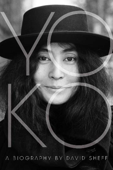 Yoko: A biography by David Sheff