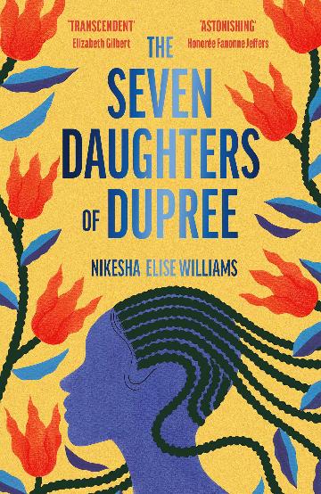 The Seven Daughters of Dupree by Nikesha Elise Williams