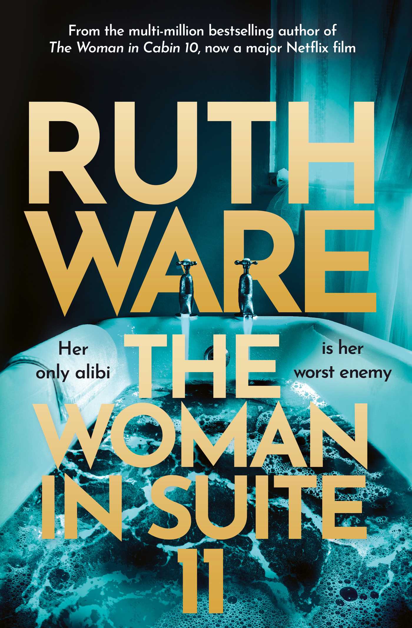 The Woman in Suite 11 The gripping follow-up to multi-million bestselling author Ruth Ware's The Woman in Cabin 10Â âÂ now a Netflix film, starring Keira Knightley.