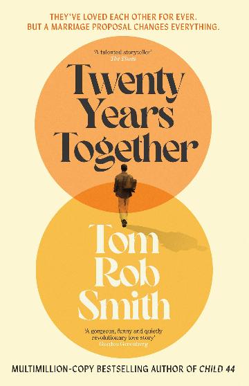 Twenty Years Together by Tom Rob Smith