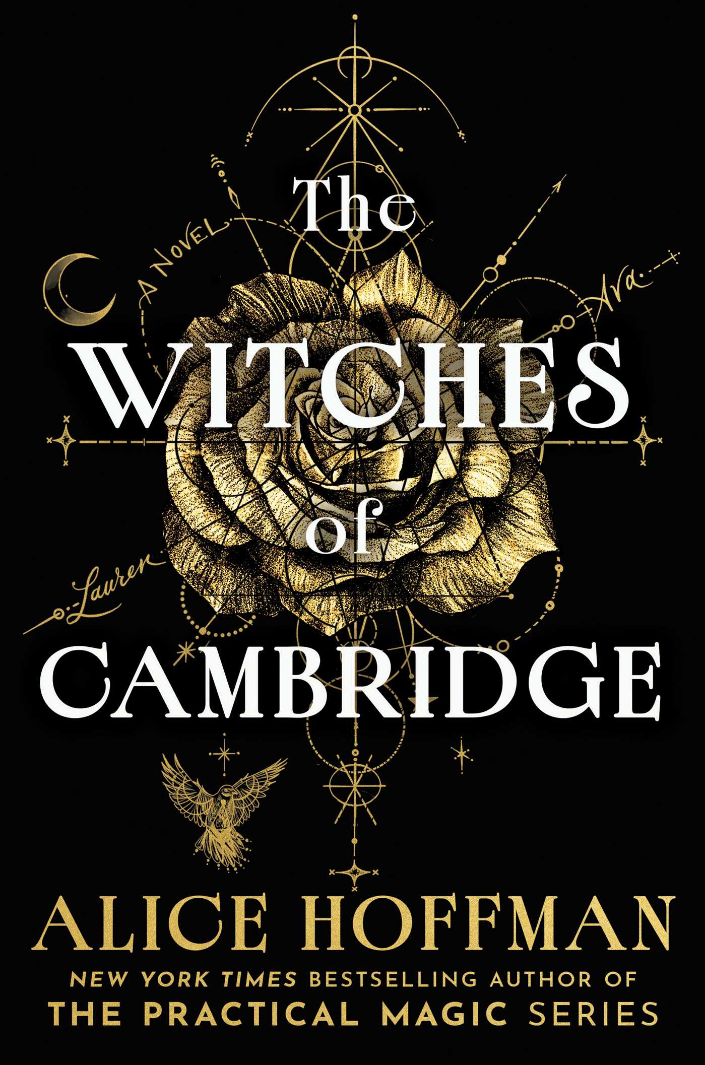 The Witches of Cambridge The brand-new magical series from the author of Practical Magic