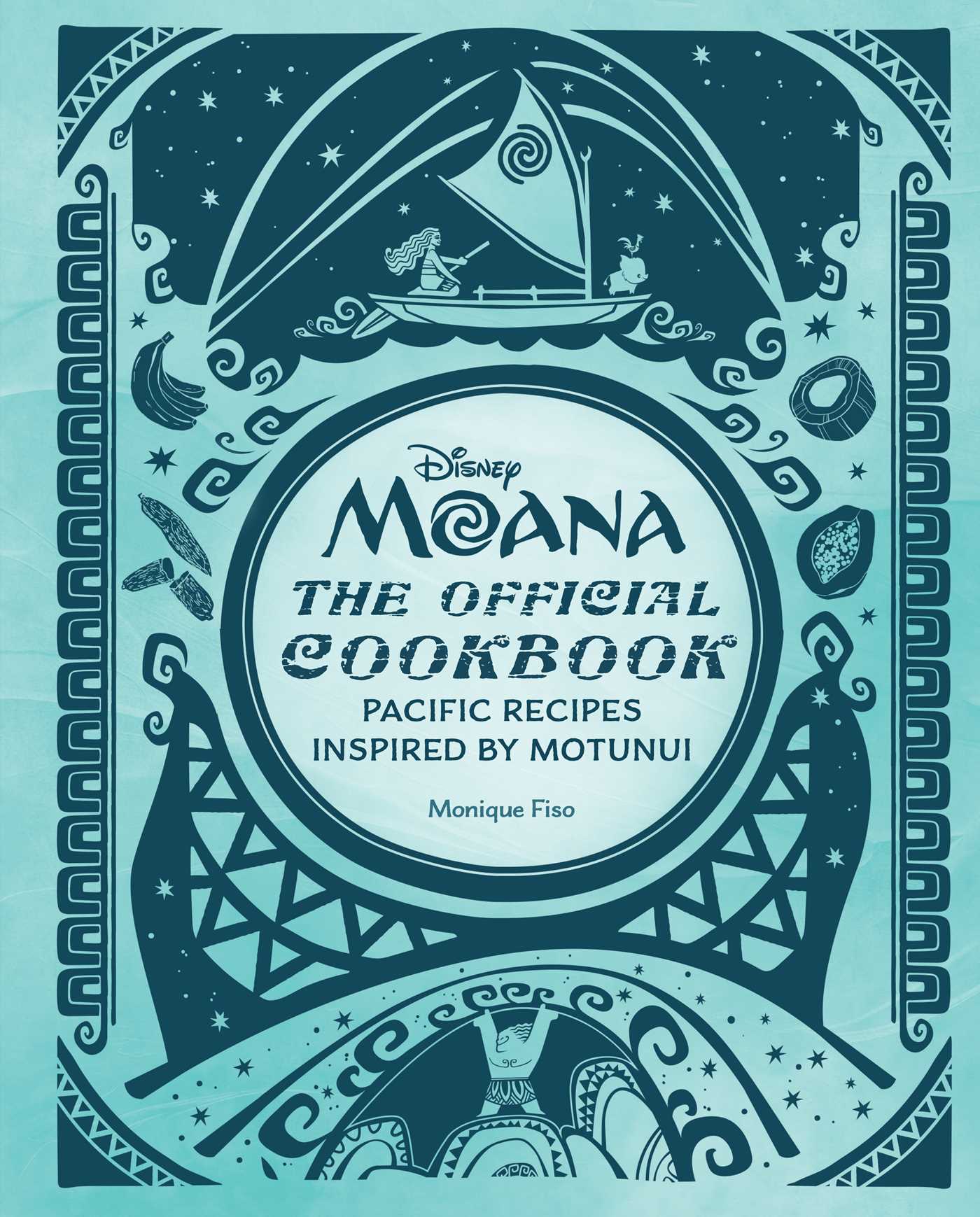 Disney Moana: The Official Cookbook