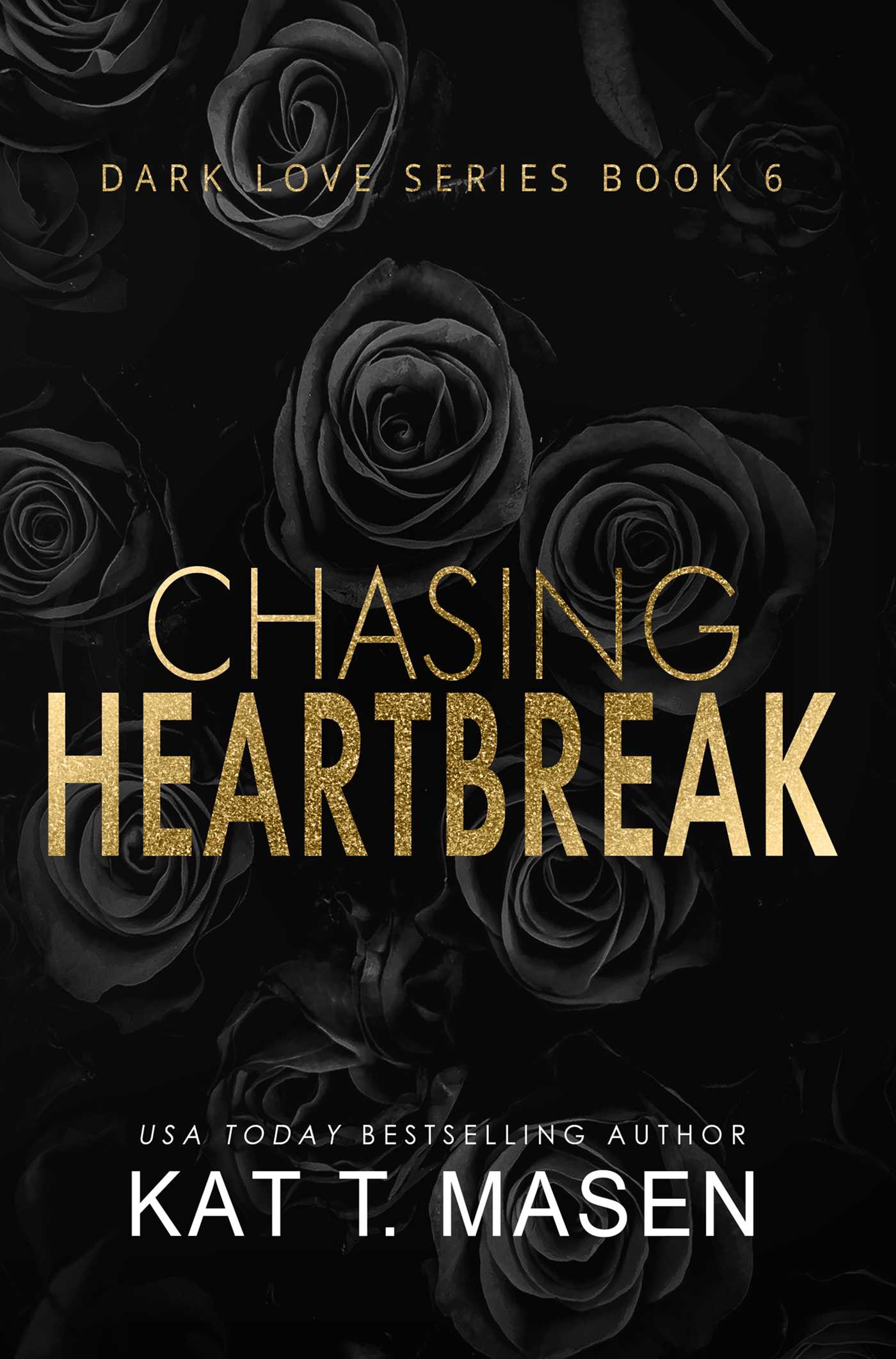 Chasing Heartbreak