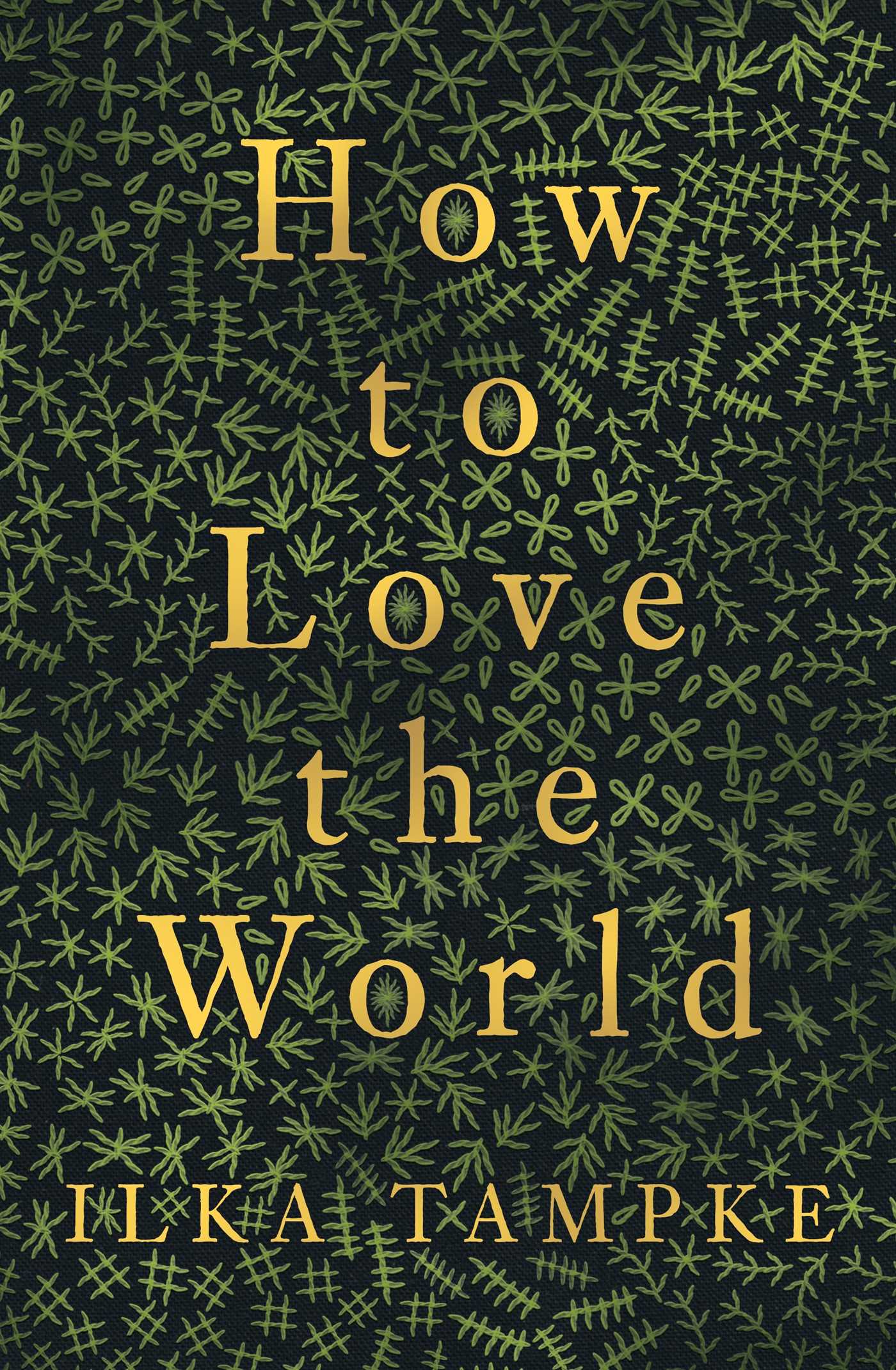 How to Love the World
