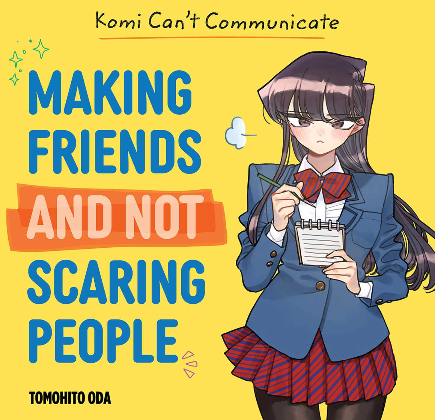 Komi Can't Communicate: Making Friends and Not Scaring People
