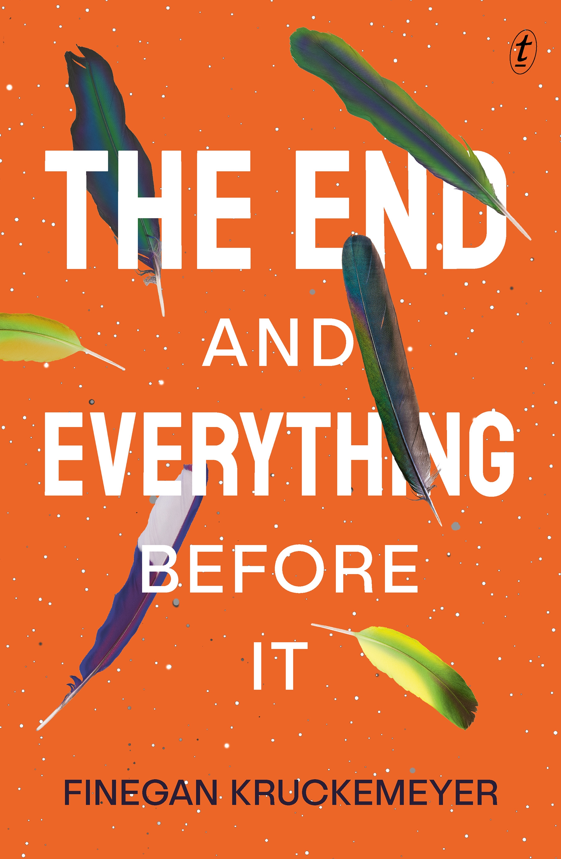 The End and Everything Before It by Finegan Kruckemeyer