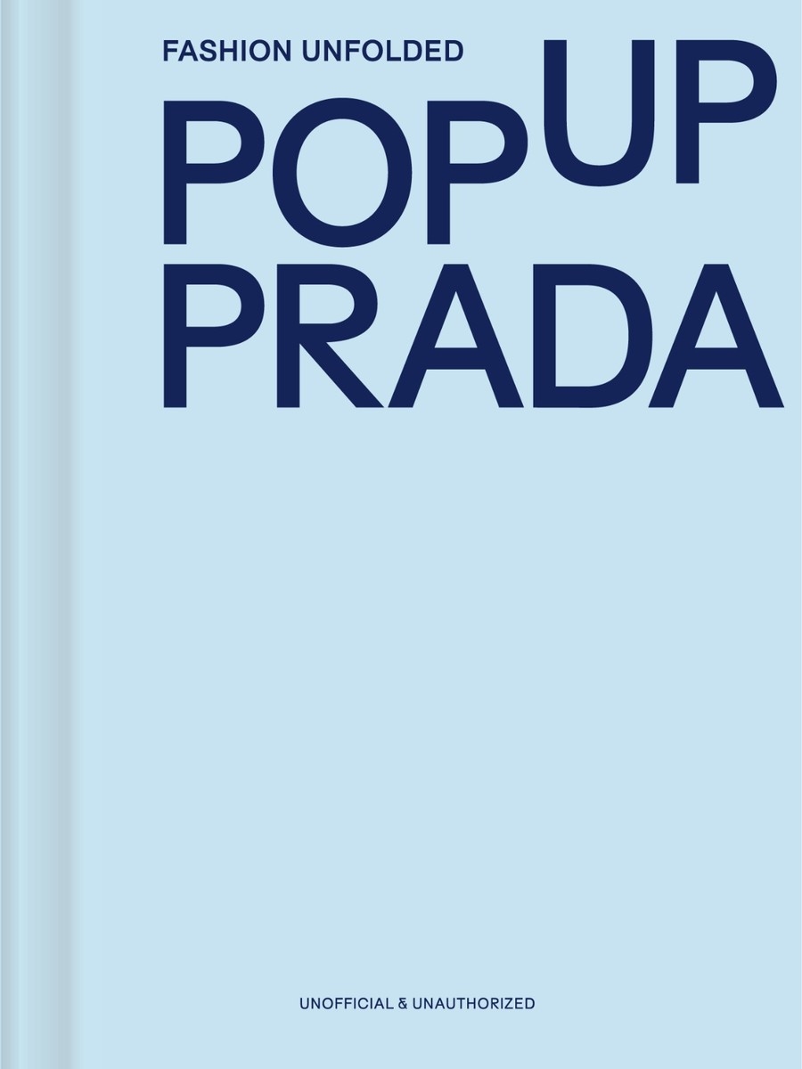 Fashion Unfolded: Pop-Up Prada