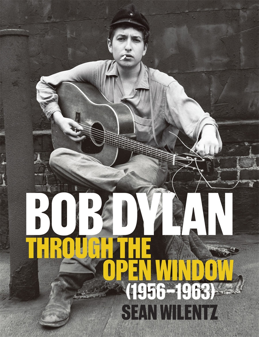 Bob Dylan: Through the Open Window, 1956â1963