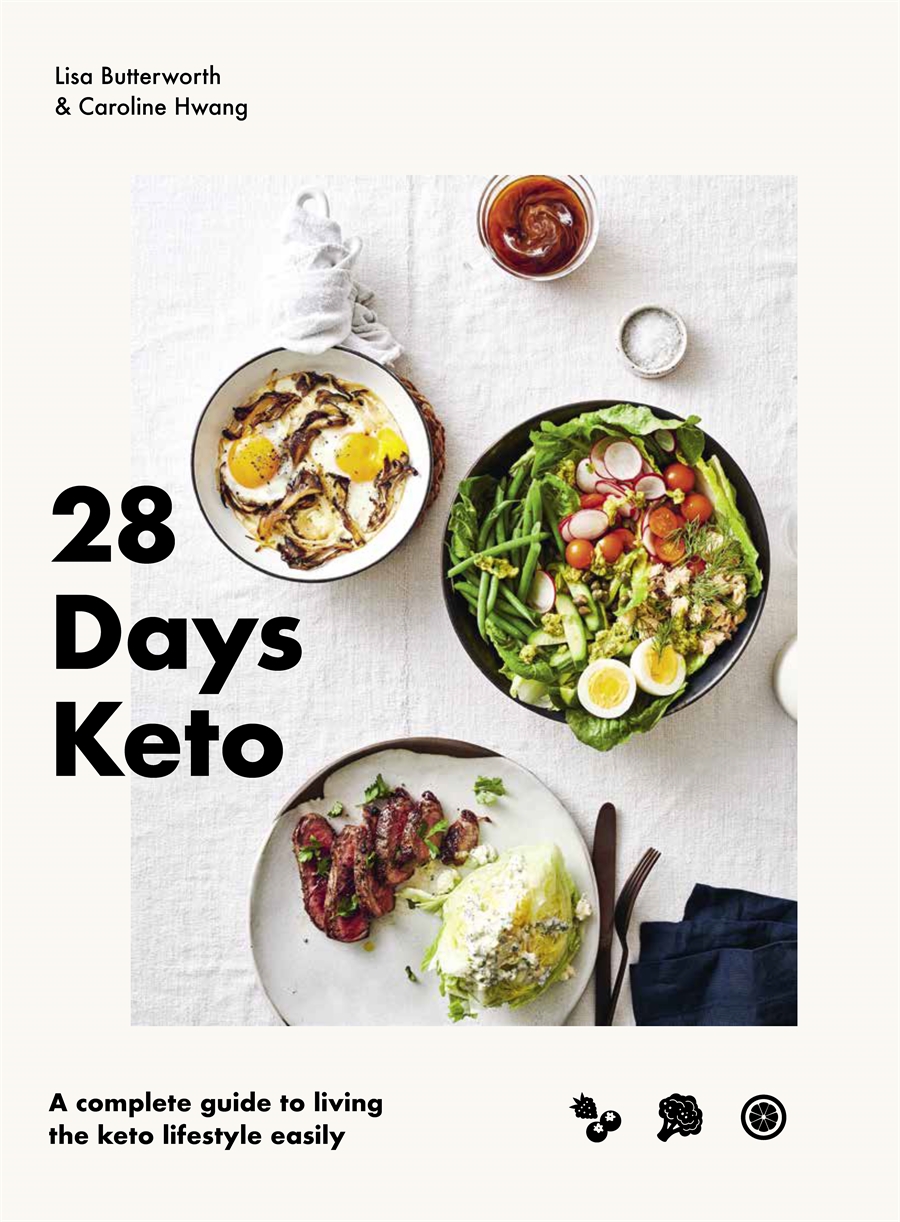 28 Days Keto A complete guide to living the keto lifestyle easily