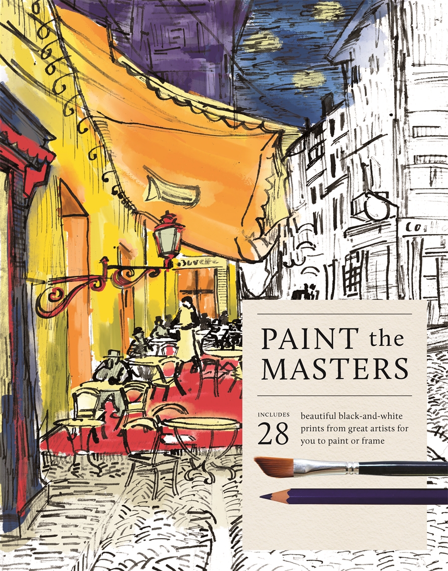 Paint the Masters 28 beautiful black-and-white posters from great artists for you to paint or frame