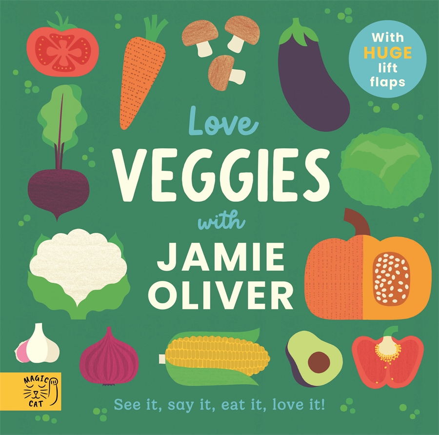 Love Veggies with Jamie Oliver! See it, say it, eat it, love it!