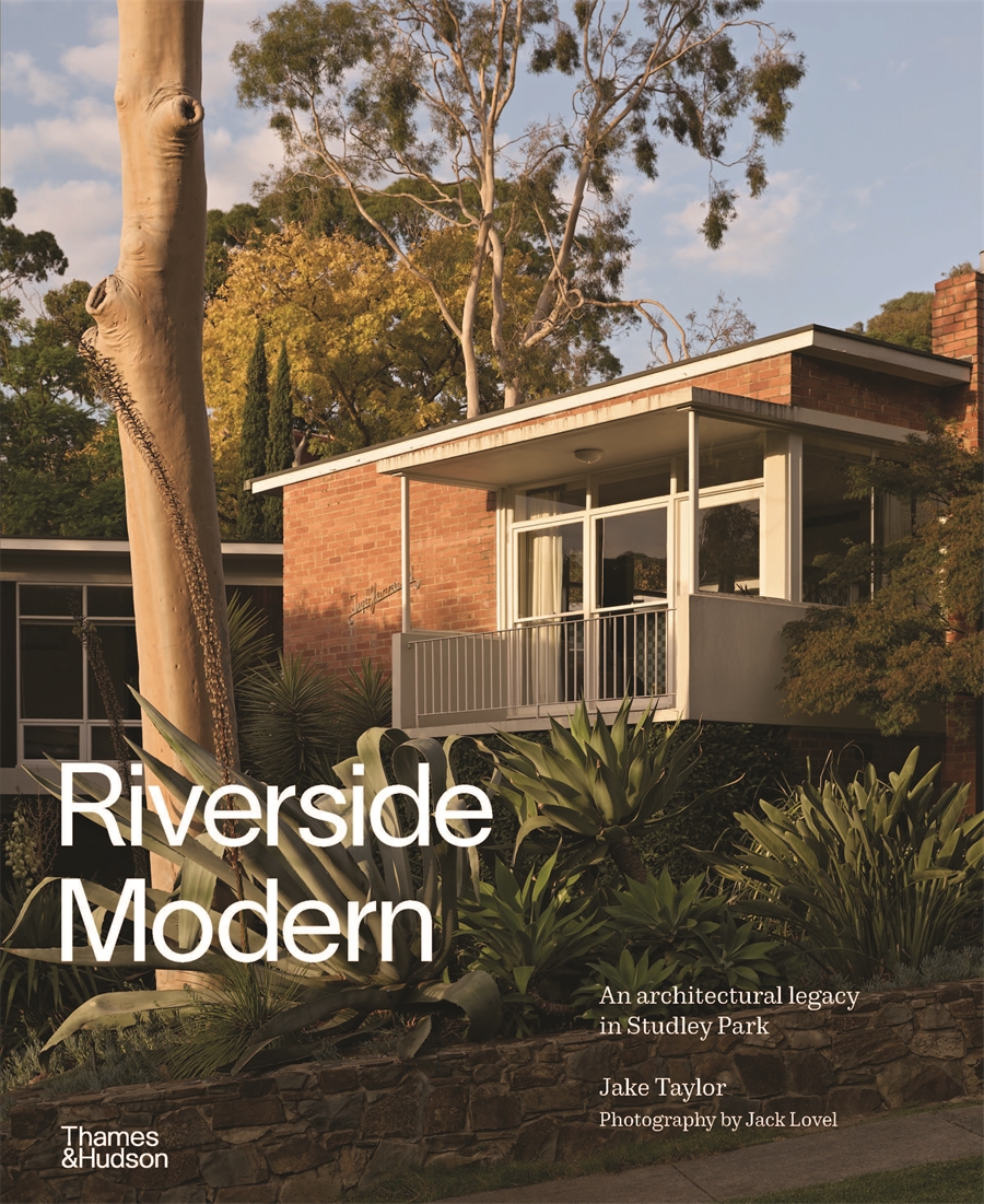 Riverside Modern An architectural legacy in Studley Park