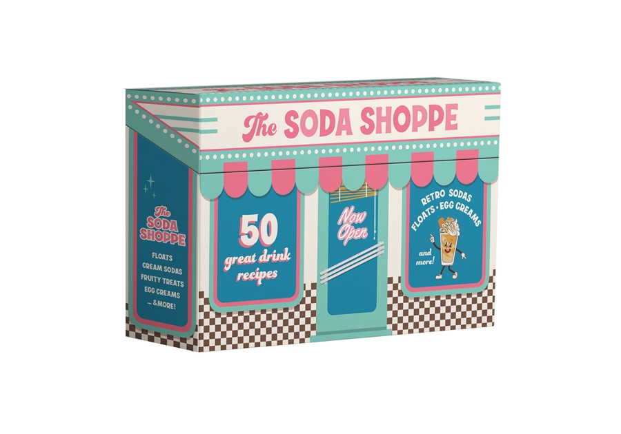 The Soda Shoppe 50 great drink recipes