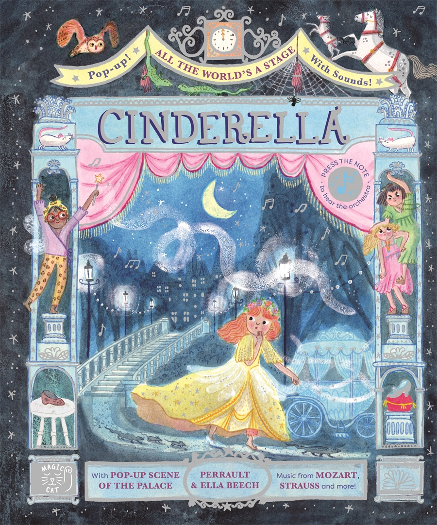 All the World's a Stage: Cinderella A pop-out sound adventure