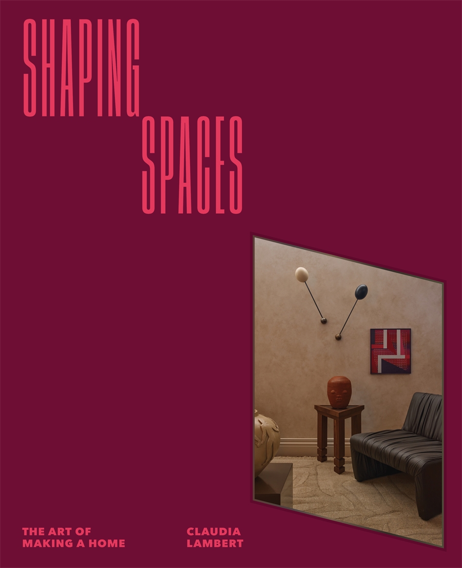 Shaping Spaces The Art of Making A Home