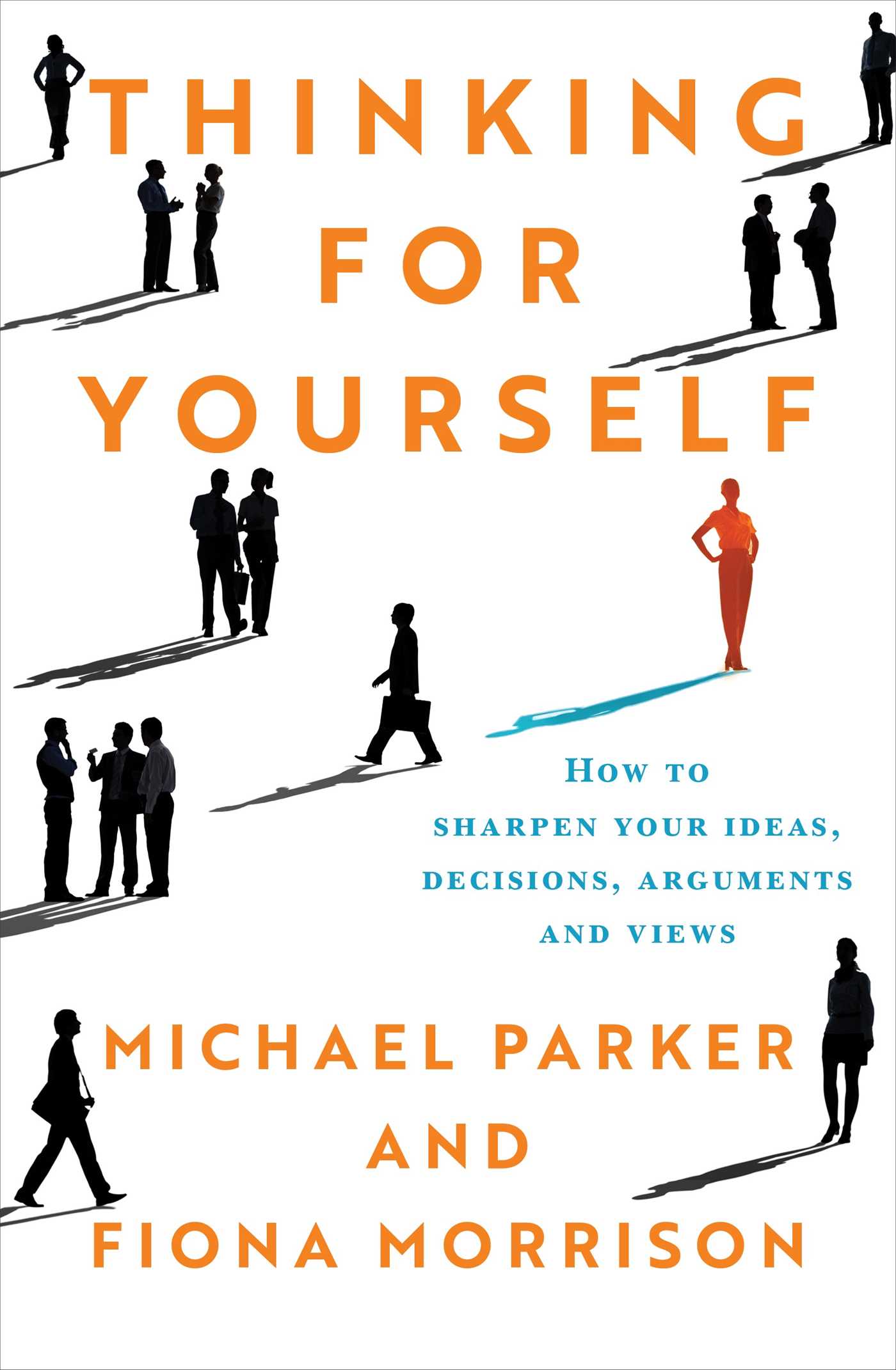 Thinking for Yourself by Michael Parker & Fiona Morrison