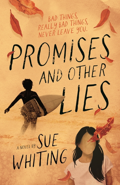 Promises and other lies by Sue Whiting