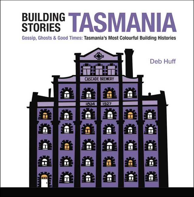 Building Stories: Tasmania